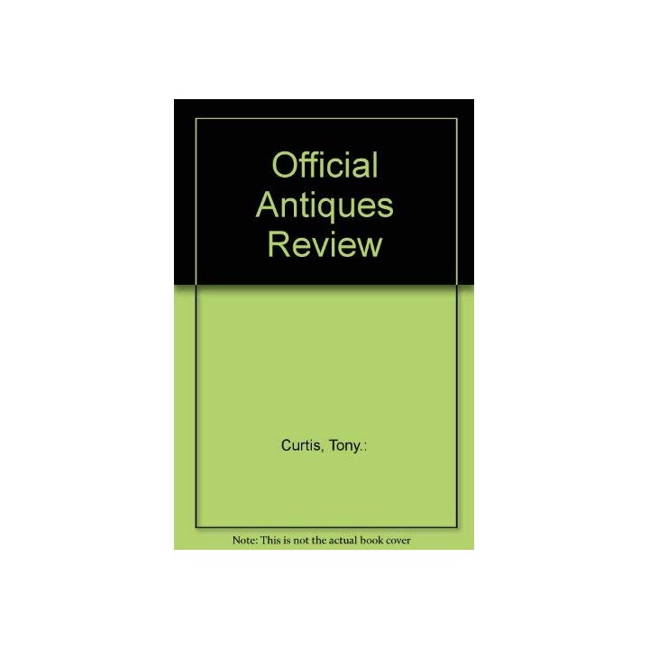 The Lyle Official Antiques. Review 1984: identification Price Guide